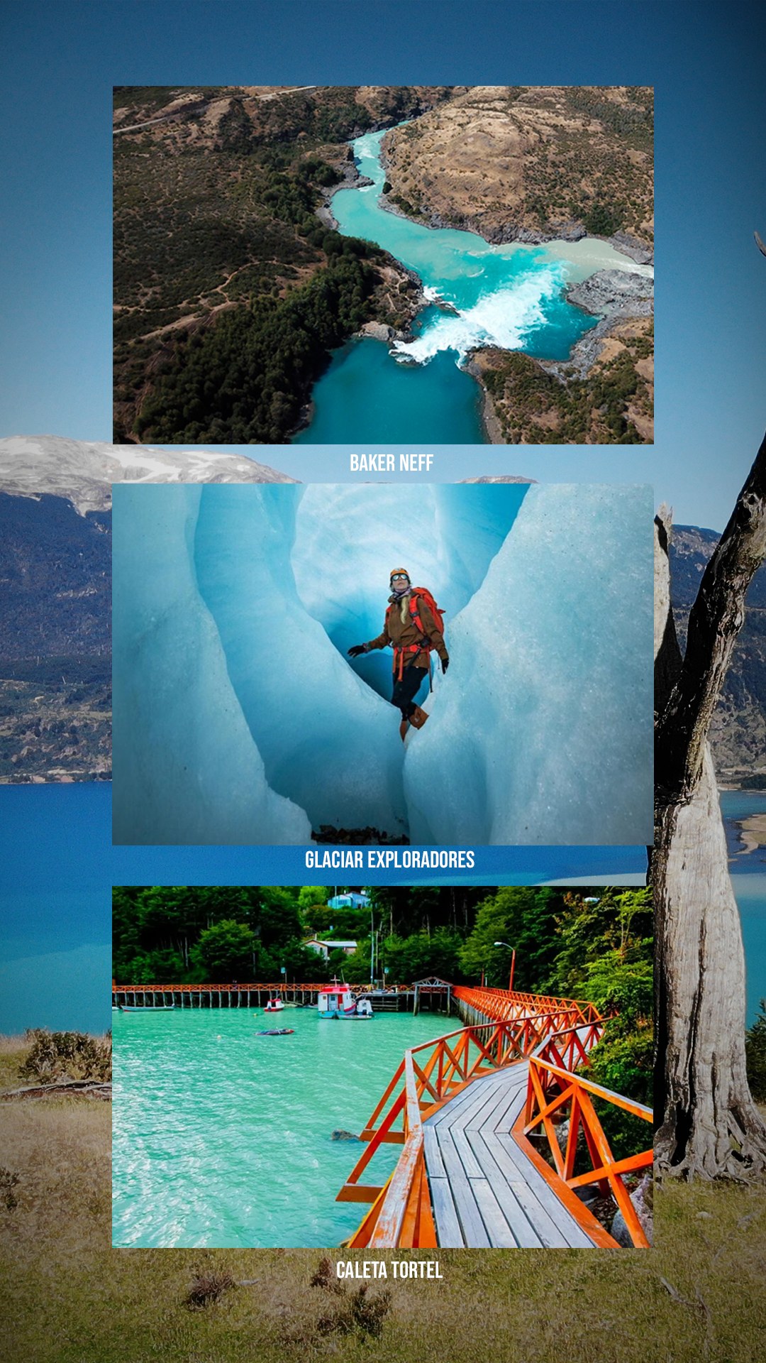 Collage Baker Neff, Glaciar Exploradores y Caleta Tortel